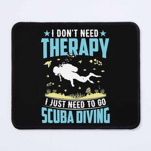 Item preview, I Need Scuba Diving Art designed and sold by Back2Collage.