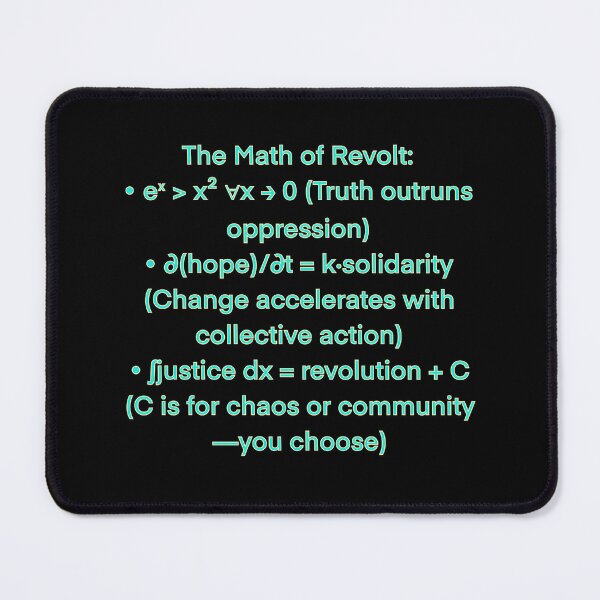 Item preview, The Math of Revolt: eˣ > x² Design | Equation Art for Activists designed and sold by aadventures.