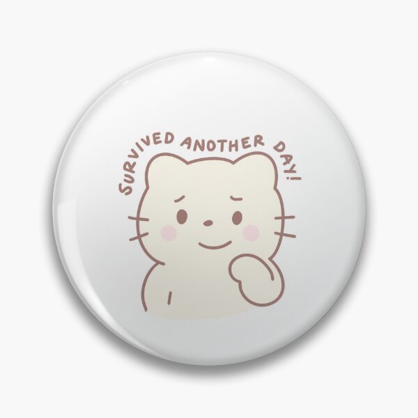Item preview, Survived Another Day Cute Kawaii Cat Adulting Funny designed and sold by strawberrycups.