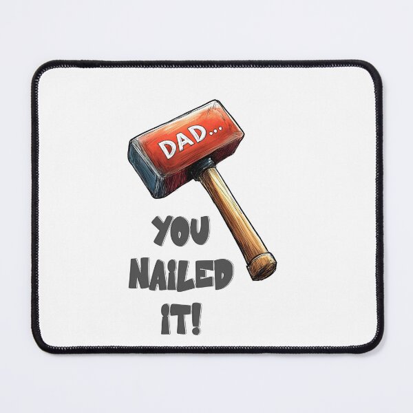 Item preview, You Nailed It, Dad! | Bold, Funny Hammer Design for the Handyman Hero in Your Life designed and sold by FUNqoosh.