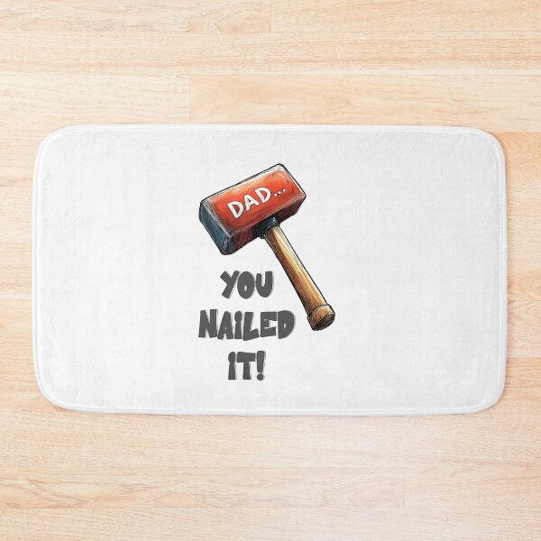 Item preview, You Nailed It, Dad! | Bold, Funny Hammer Design for the Handyman Hero in Your Life designed and sold by FUNqoosh.