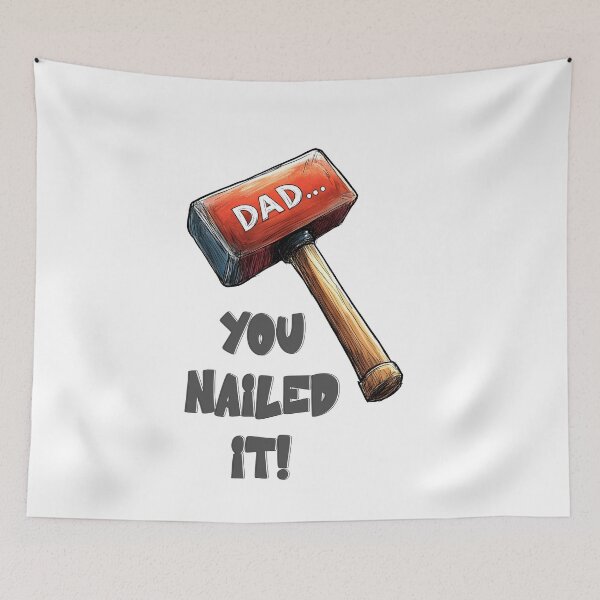 Item preview, You Nailed It, Dad! | Bold, Funny Hammer Design for the Handyman Hero in Your Life designed and sold by FUNqoosh.