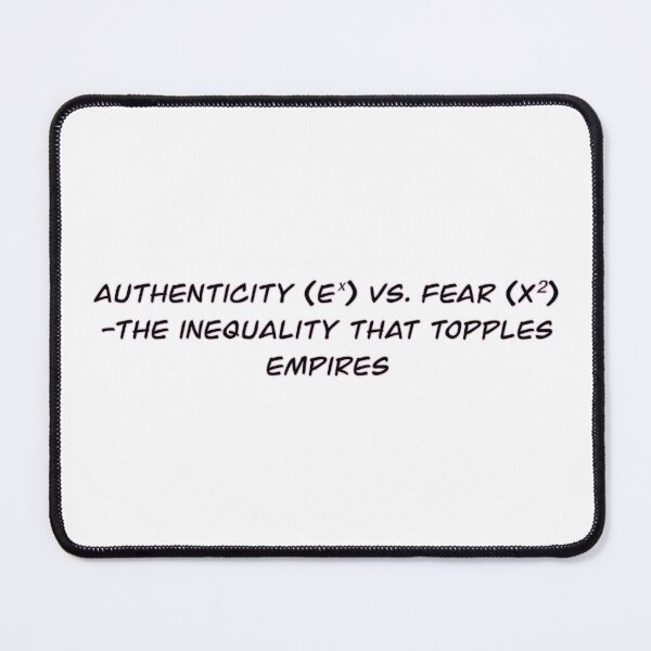 Item preview, Authenticity (eˣ) vs. Fear (x²) Print | The Inequality That Topples Empires designed and sold by aadventures.