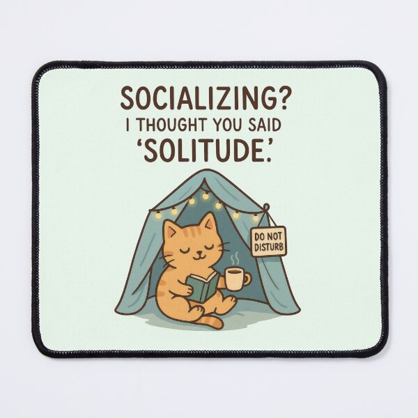 Item preview, Solitude Over Socializing – Cozy Cat Introvert Vibes designed and sold by PMestore.