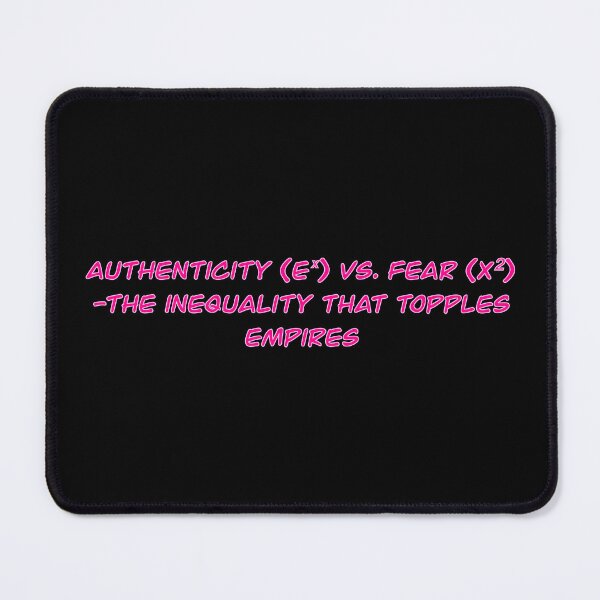 Item preview, Authenticity (eˣ) vs. Fear (x²) Print | The Inequality That Topples Empires designed and sold by aadventures.