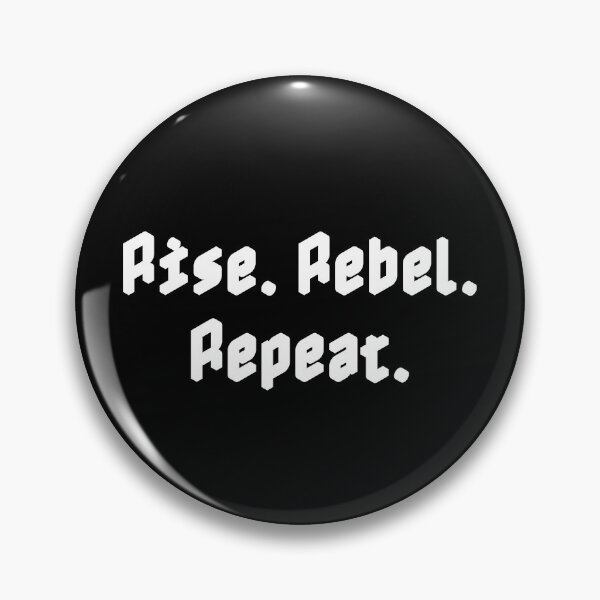 Item preview, Rise. Rebel. Repeat. designed and sold by Ninjacatoff.