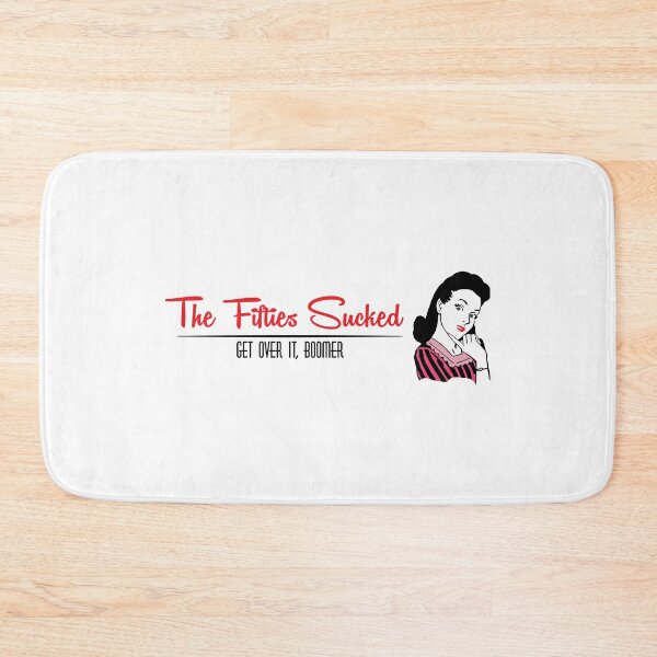 Item preview, The Fifties Sucked 3 designed and sold by Balerion6.
