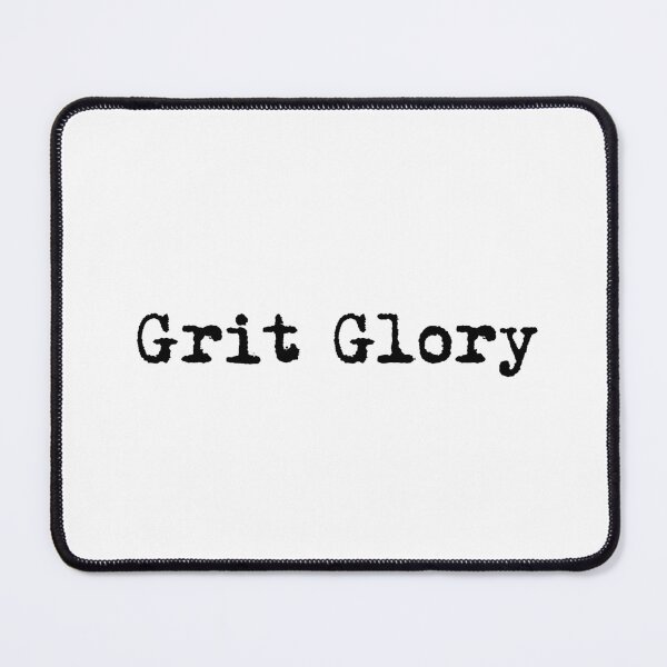 Item preview, Grit & Glory designed and sold by Ninjacatoff.