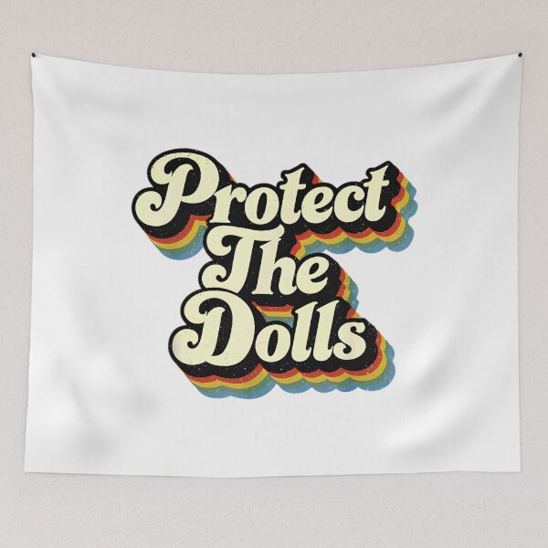 Item preview, Protect The Dolls designed and sold by Jacob-Pro.