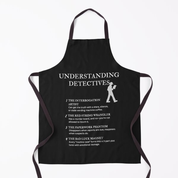 Item preview, Black – Understanding Detectives – Funny Crime Solver Quotes for True Crime & Mystery Fans designed and sold by PsyFlow35.
