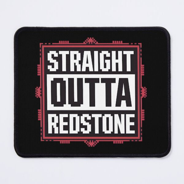 Item preview, Straight Outta Redstone designed and sold by Dilwish5.