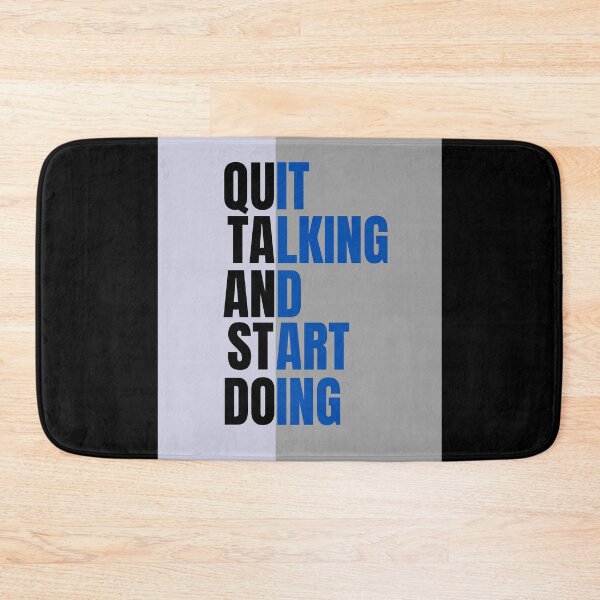 Item preview, Make a statement  — "Quit Talking. Start Doing." designed and sold by THKR-Co.