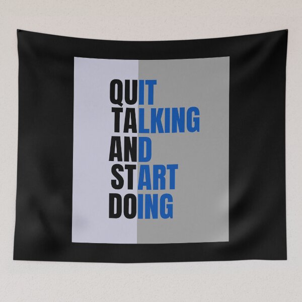 Item preview, Make a statement  — "Quit Talking. Start Doing." designed and sold by THKR-Co.