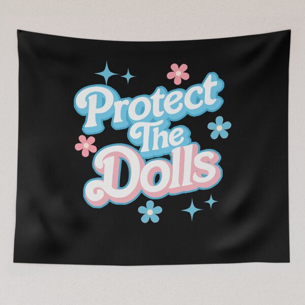 Item preview, Protect The Dolls Trans Pride Human Rights Funny designed and sold by Cute-Collection.