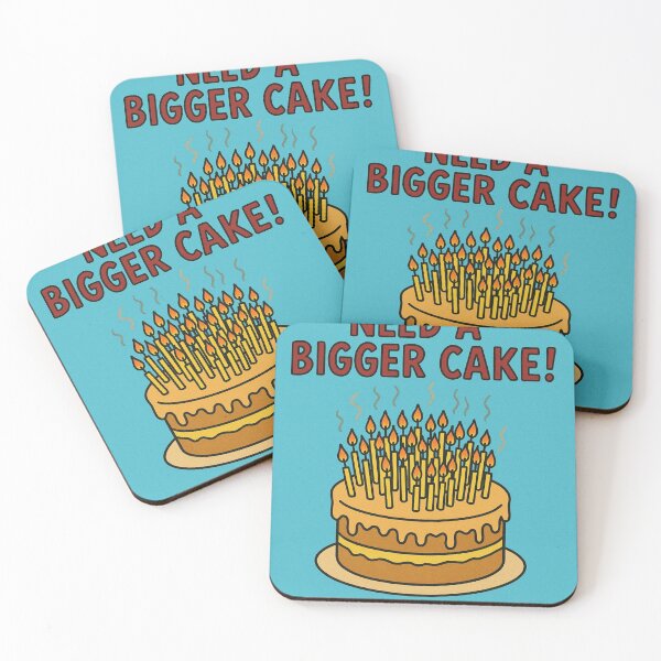 Item preview, We’re Gonna Need a Bigger Cake – Birthday Humor designed and sold by Aryabek.