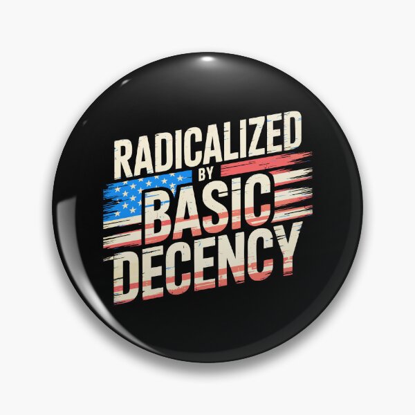Item preview, Radicalized By Basic Decency Kindness Political Humor Progressive Equality designed and sold by w1ckerman.