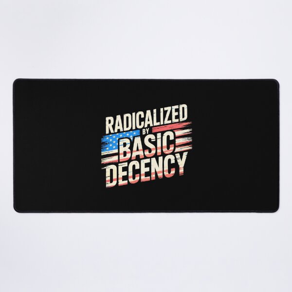 Item preview, Radicalized By Basic Decency Kindness Political Humor Progressive Equality designed and sold by w1ckerman.