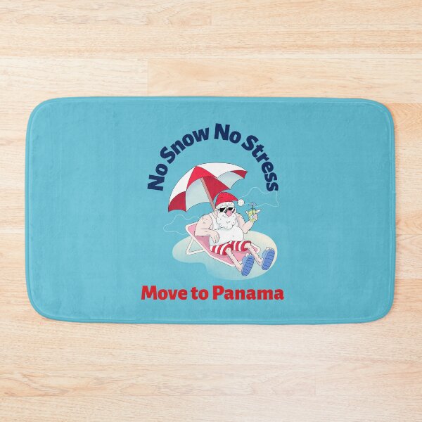 Item preview, No Snow No Stress Move to Panama  designed and sold by JoeVee-Int.