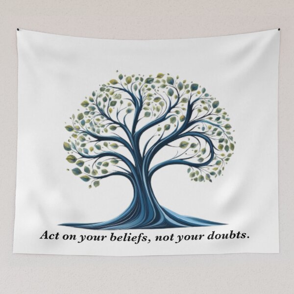 Item preview, Act on your beliefs, not your doubts. designed and sold by fanzen69.