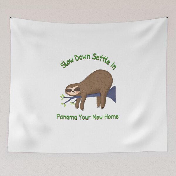 Item preview, Slow Down Settle In. Panama Your New Home designed and sold by JoeVee-Int.