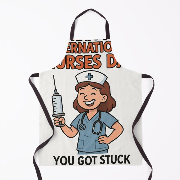 Item preview, International Nurses Day – You Got Stuck With Me designed and sold by Aryabek.