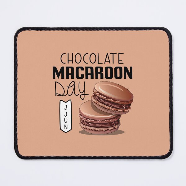 Item preview, 3 June Chocolate Macaroon Day - Wacky Holidays designed and sold by ChemicalXShop.