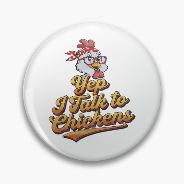 Item preview, I talk to chickens - Did somebody say chickens - Chickens is the world - Chickens beat - The magic of chickens designed and sold by JansenGS.
