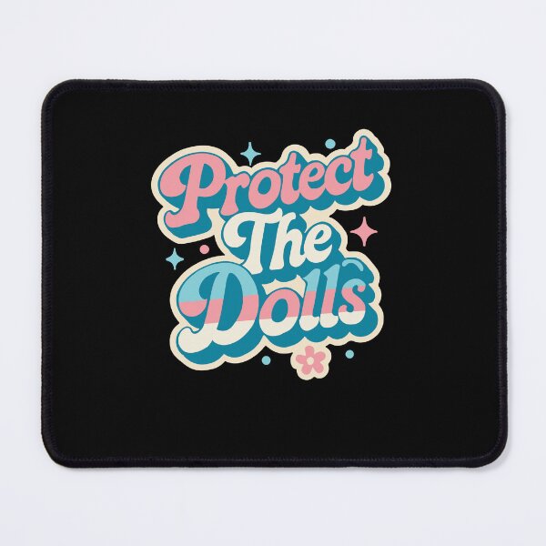 Item preview, Protect The Dolls Transgender Pride Human Rights designed and sold by Cute-Collection.