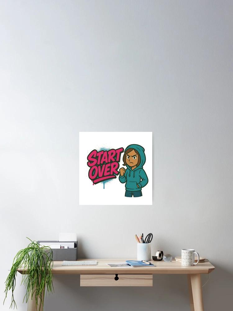 Thumbnail 2 of 3, Poster, Start over designed and sold by auraRM studio.