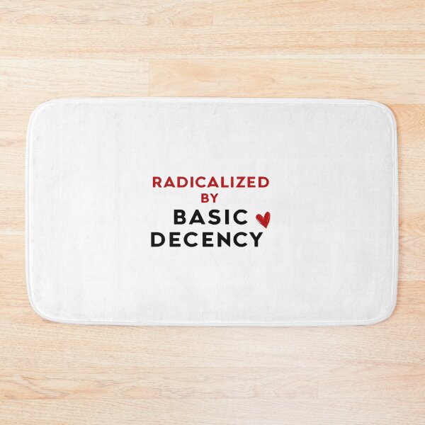 Item preview, Radicalized for Basic Decency T-Shirt | Stylish Activism | Anti-Trump T-Shirt | Gift for Progressives and Democrats designed and sold by StormArte.