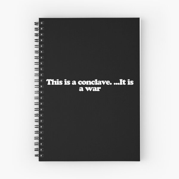 Item preview, This is a conclave. ...It is a war - Conclave Quotes designed and sold by dsxclothing.