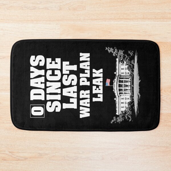Item preview, Zero Days Since War Plan Leak Sarcastic White House Politics designed and sold by GrandeDuc.