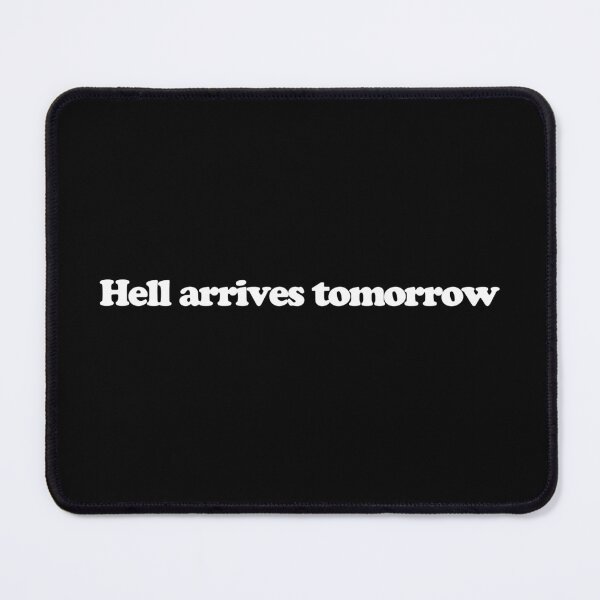 Item preview, Hell arrives tomorrow - Conclave Quotes designed and sold by dsxclothing.