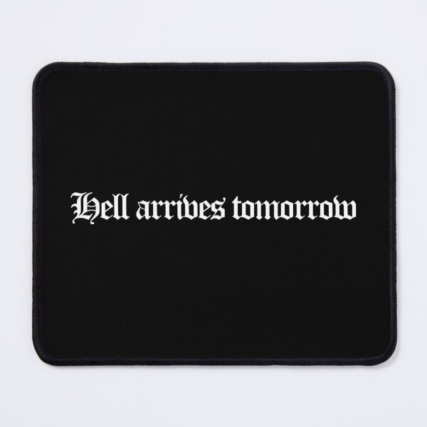 Item preview, Hell arrives tomorrow - Conclave Quotes designed and sold by dsxclothing.