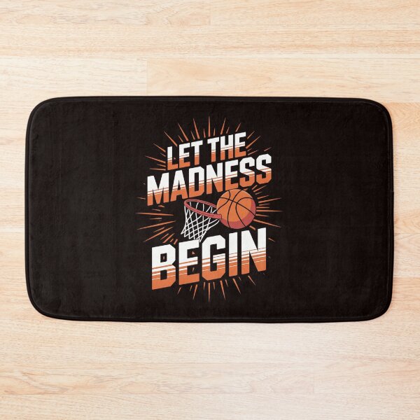 Item preview, Let The Madness Begin Basketball Street Sports Player Team designed and sold by MAKOPOKOShop.