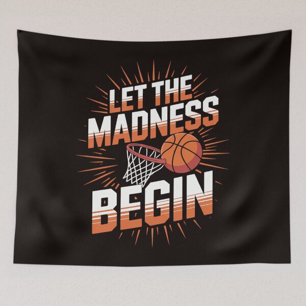 Item preview, Let The Madness Begin Basketball Street Sports Player Team designed and sold by MAKOPOKOShop.