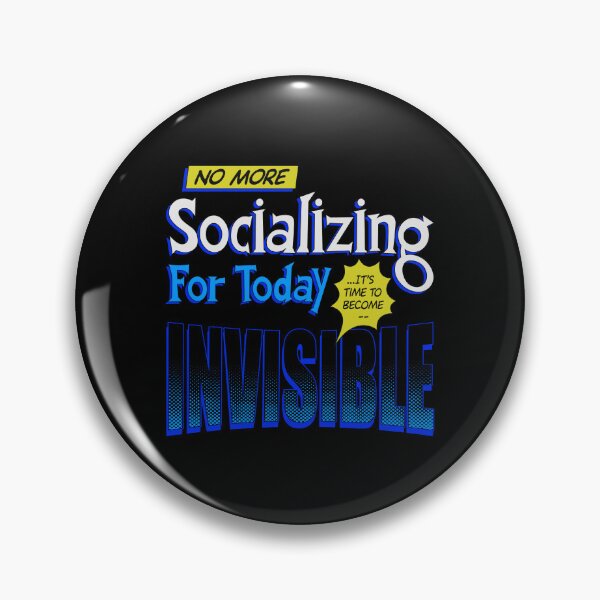 Item preview, No More Socializing designed and sold by Getsousa.