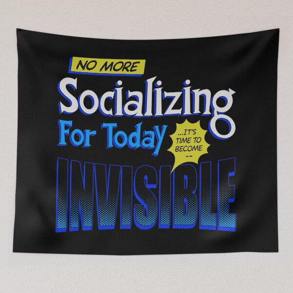 Item preview, No More Socializing designed and sold by Getsousa.
