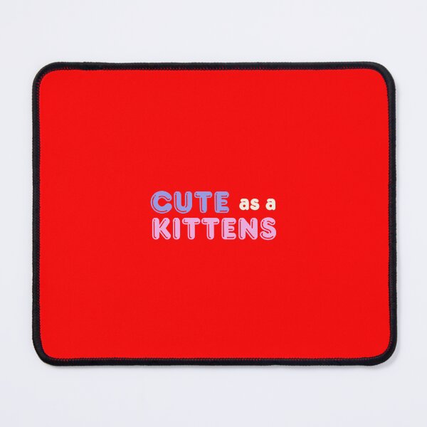 Item preview, Text CUTE as a KITTENS designed and sold by JCN-N.