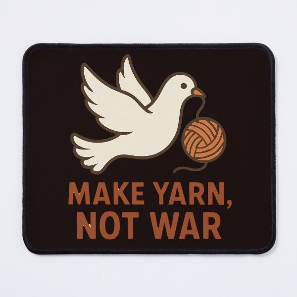 Item preview, MAKE YARN, NOT WAR designed and sold by FrameFlow.