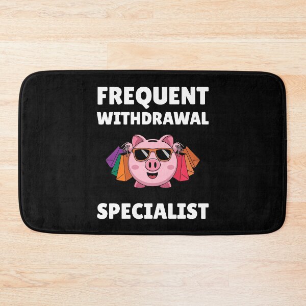 Item preview, Frequent Withdrawal Specialist designed and sold by TrippyOutfitter.