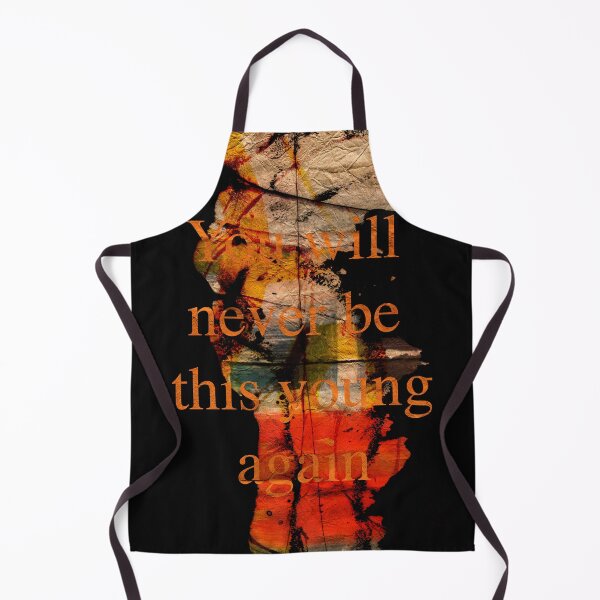 Item preview, You will Never Be this Young again , inspirational Text Art designed and sold by NickDedidis.
