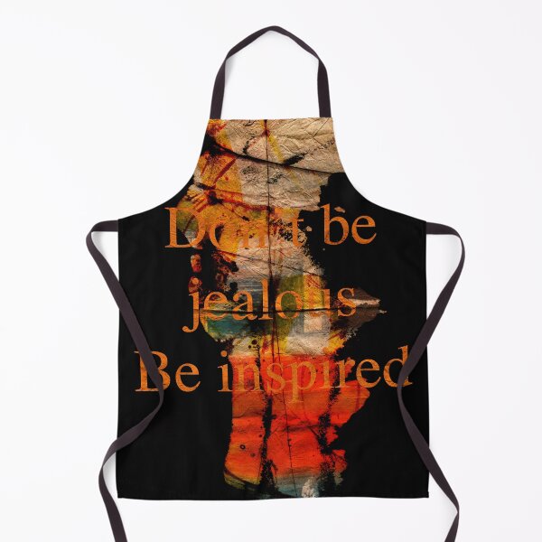 Item preview, Don't be Jealous, be Inspired Text Art designed and sold by NickDedidis.