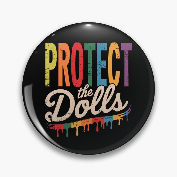 Item preview, Protect The Dolls Trans Women Solidarity designed and sold by Cute-Collection.
