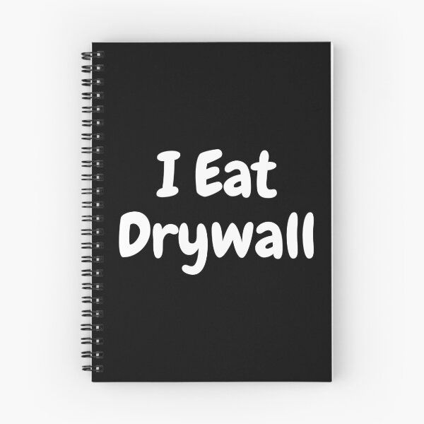 Item preview, I Eat Drywall designed and sold by MarDeea.