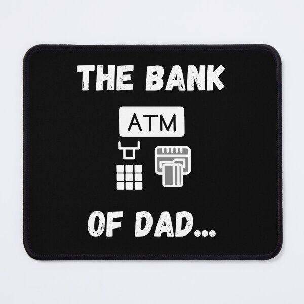 Item preview, The Bank of Dad designed and sold by TrippyOutfitter.