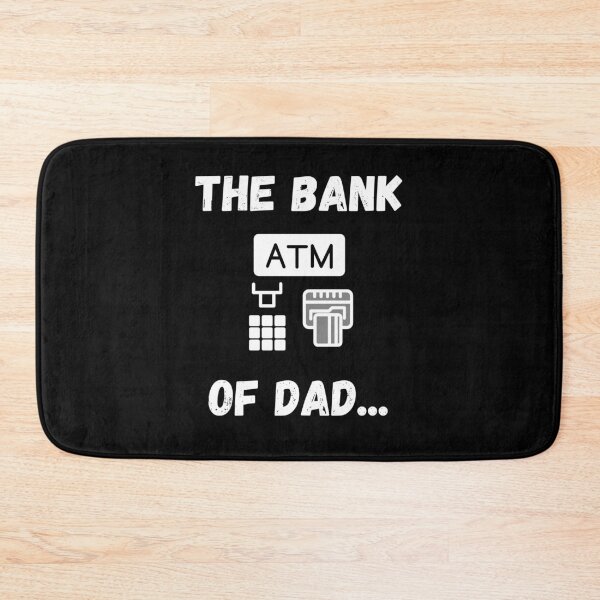 Item preview, The Bank of Dad designed and sold by TrippyOutfitter.