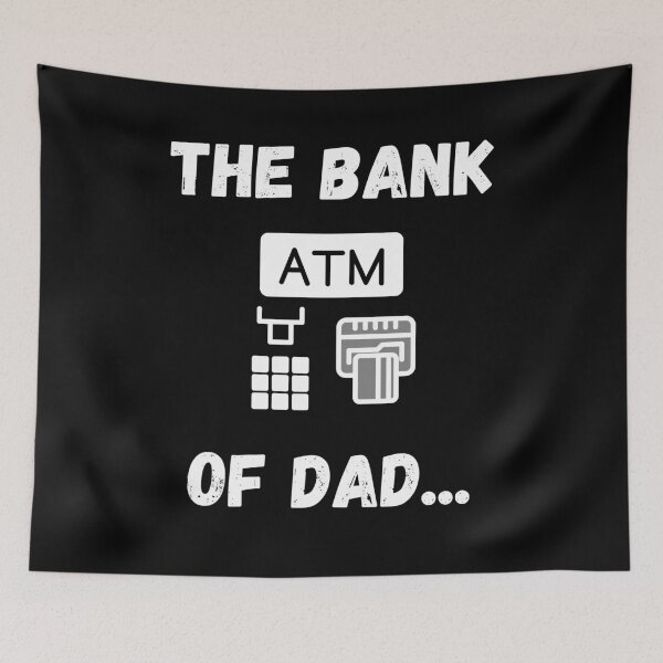 Item preview, The Bank of Dad designed and sold by TrippyOutfitter.