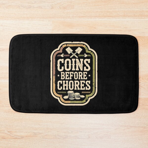 Item preview, Coins Before Chores Metal Detecting designed and sold by DomTeesHaven.