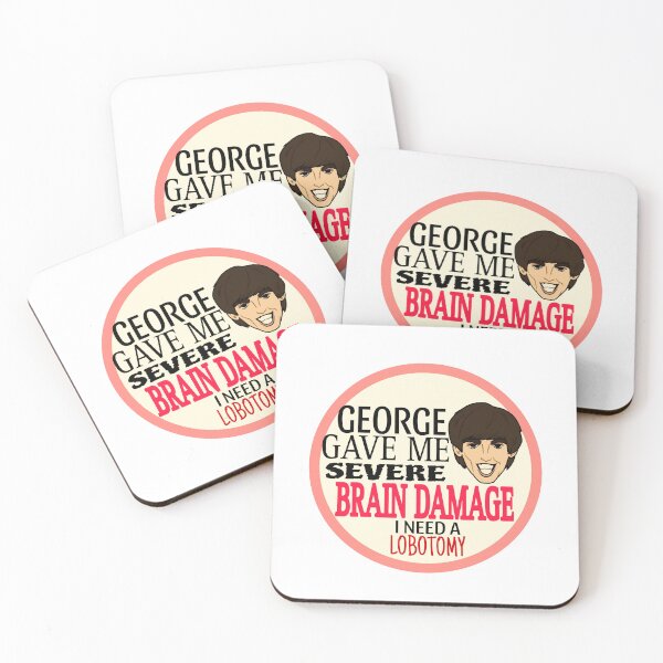 Item preview, George The Beatles gave me brain damage :( designed and sold by CloudFreak.